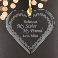 My Sister My Friend Personalized Engraved Glass Ornament